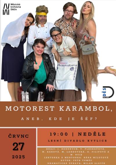 Lesní divadlo Kytlice - Motorest Karambol, aneb, Kde je šéf?