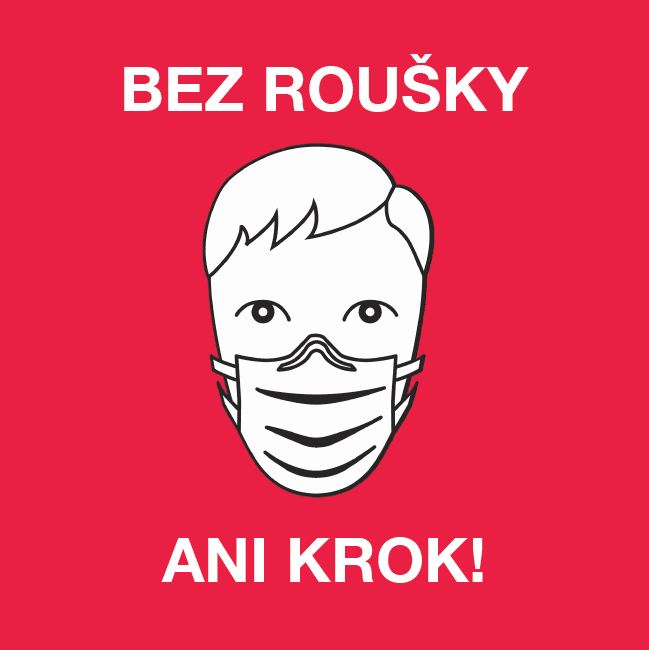 Bez roušky ani krok